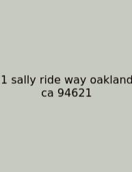 1 Sally Ride Way Oakland Ca 94621