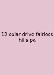 12 Solar Drive Fairless Hills Pa