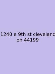 1240 E 9th St Cleveland Oh 44199
