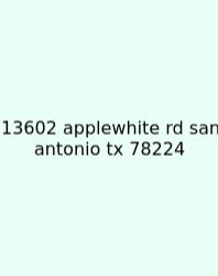13602 Applewhite Rd San Antonio Tx 78224