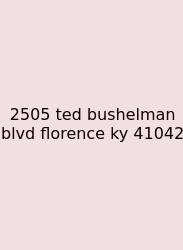 2505 Ted Bushelman Blvd Florence Ky 41042