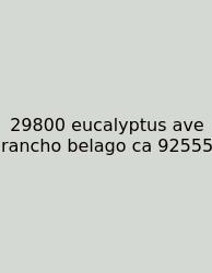 29800 Eucalyptus Ave Rancho Belago Ca 92555