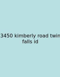 3450 Kimberly Road Twin Falls Id