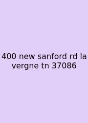 400 New Sanford Rd La Vergne Tn 37086