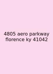 4805 Aero Parkway Florence Ky 41042