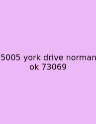 5005 York Drive Norman Ok 73069
