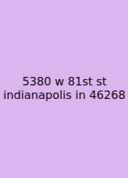 5380 W 81st St Indianapolis In 46268