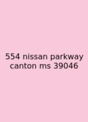554 Nissan Parkway Canton Ms 39046