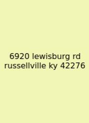 6920 Lewisburg Rd Russellville Ky 42276