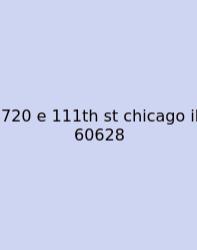 720 E 111th St Chicago Il 60628