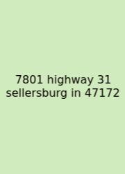 7801 Highway 31 Sellersburg In 47172