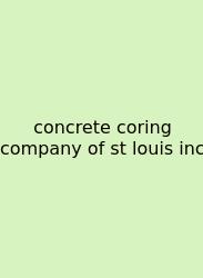 Concrete Coring Company Of St Louis Inc