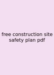 Free Construction Site Safety Plan Pdf
