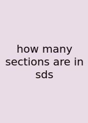 How Many Sections Are In Sds