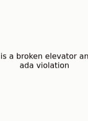 Is A Broken Elevator An Ada Violation