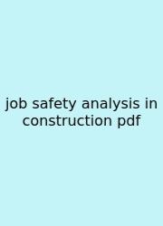 Job Safety Analysis In Construction Pdf