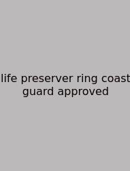Life Preserver Ring Coast Guard Approved