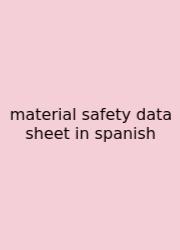 Material Safety Data Sheet In Spanish