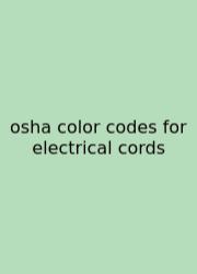 Osha Color Codes For Electrical Cords