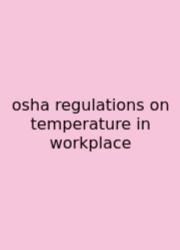 Osha Regulations On Temperature In Workplace