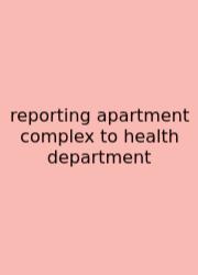Reporting Apartment Complex To Health Department