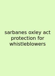 Sarbanes Oxley Act Protection For Whistleblowers