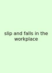 Slip And Falls In The Workplace