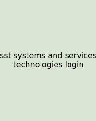 Sst Systems And Services Technologies Login