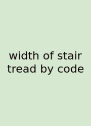 Width Of Stair Tread By Code
