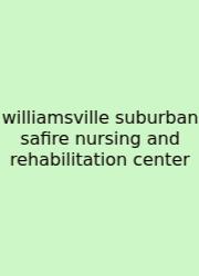 Williamsville Suburban Safire Nursing And Rehabilitation Center