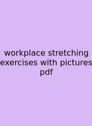 Workplace Stretching Exercises With Pictures Pdf